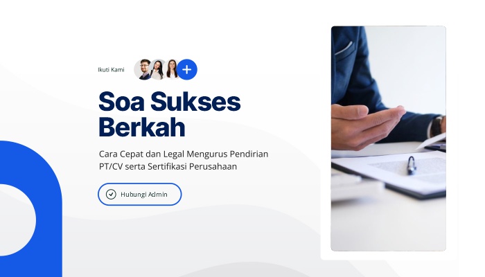 Cara Cepat dan Legal Mengurus Pendirian PT, CV serta Sertifikasi Perusahaan