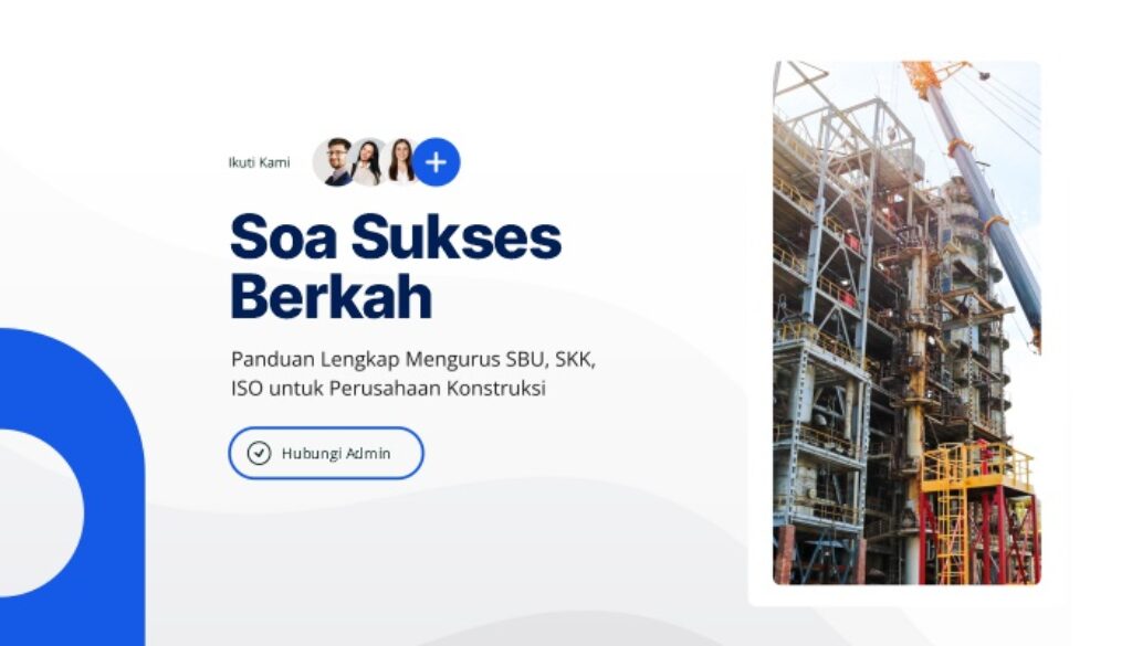 Panduan Lengkap Mengurus SBU, SKK, dan ISO untuk Perusahaan Konstruksi